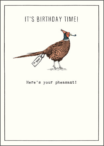 Greeting Card - Pheasant Birthday Time