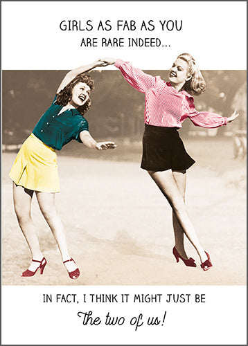 Greeting Card - Girls As Fab As You Girls Dancing
