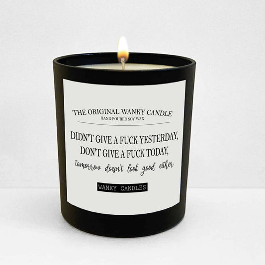 Wanky Candle - Didn't give a fuck yesterday