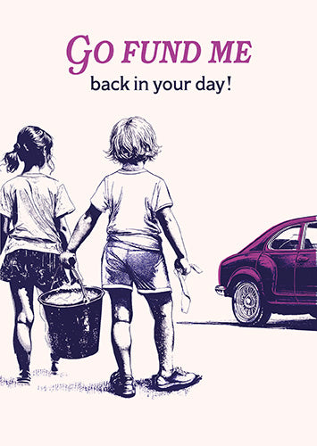 Greeting Card - Go Fund Me