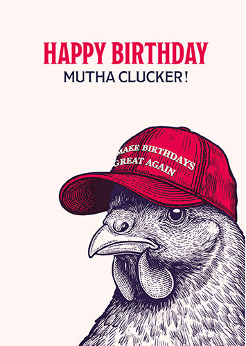 Greeting Card - Make Birthdays Great Again