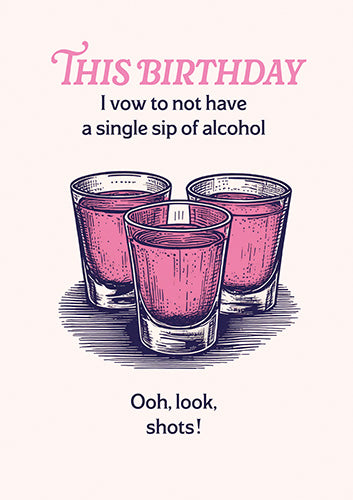 Greeting Card - Birthday Shots