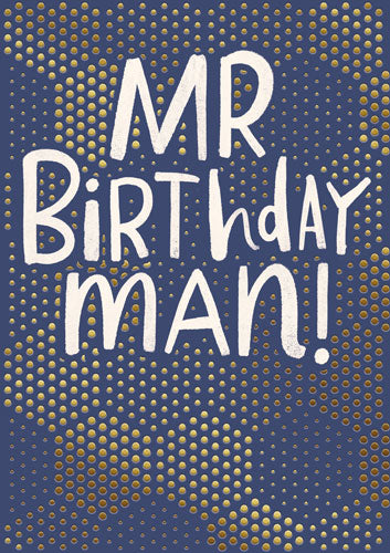 Greeting Card - Mr Birthday Man