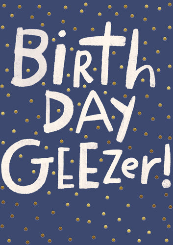 Greeting Card - Birthday Geezer
