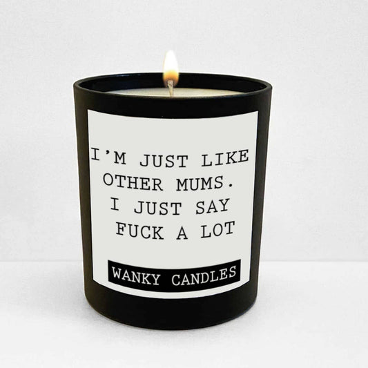 Wanky Candle - I’m just like other Mums